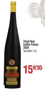 Corris Fat  Pinot Noir Cattin Frères 2020 Bouteille 1,5L  15 € 95 
