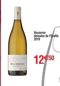 BOUZERON  Bouzeron domaine de l'Ecette 2019  12€50  