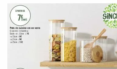 à partir de  7  pots de cuisine cm en verre  couvercle en bambou  lunite  existe en 13cm 7€  zu 15cm 8€ u2cm 9€  cu 25cm 10€ 