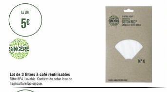 LE LOT  5€  SINCERE  Lot de 3 filtres à café réutilisables Filtre N°4. Lavable. Contient du coton issu de l'agriculture biologique  EN  COTON BIO  N°4 