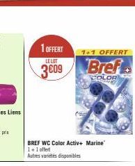 1 OFFERT  LE LOT  3609  BREF WC Color Activ+ Marine" 1+1 offert  Autres variétés disponibles  1+1 OFFERT  Bref  COLOR  va 