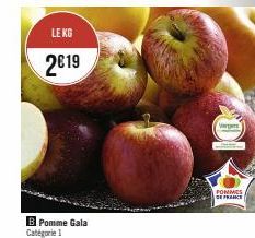 LE KG  2€19  B Pomme Gala Catégorie 1  10  Vergers  FOMMES  DE FRANCE 