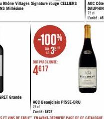 -100% SH 3⁰  SOIT PAR 3 L'UNITE:  4€17  BEAUJOLAD 