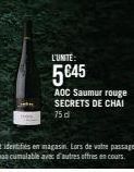 L'UNITE:  5€45  AOC Saumur rouge SECRETS DE CHAI 75 d 