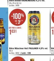 -100%  SER 3E  SOIT PAR 3 LUNITE:  1631  SIT  VENER PAULANER MENCHNED HELL 