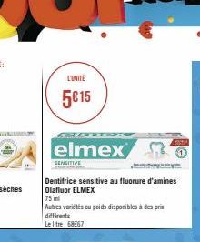 L'UNITÉ  5015  elmex  Dentifrice sensitive au fluorure d'amines Olafluor ELMEX  SENSITIVE  75 ml  Autres variétés ou poids disponibles à des prix  différents  Le litre: 68€67 