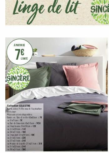 A PARTIR DE  L'UNITÉ  SINCERE  Collection CELESTRE  100% coton 75 fils issu de facriculture binkaique  Plusieurs cris disponibles  Existe en Taie d'oreiller 63x63cm 7€  ou 50x70cm 7€  ou Tais de trave