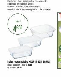 LUNITE  4€50  Boite rectangulaire KEEP N BOX 38,5cl Existe aussi en: 82cl à 5€50  ou 122cl à 6€50 