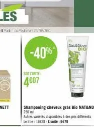 -40%  soit l'unite:  4007  nat & nove  bio 