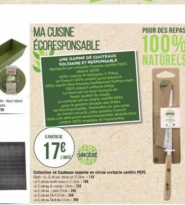 MA CUISINE ÉCORESPONSABLE  UNE GAMME DE COUTEAUX SOLIDAIRE ET RESPONSABLE fabriquée par coutelier francais certifié PEFC  depuis 2009:  100% concus et fabriqués à Thiers.  en France 100% emploi local 