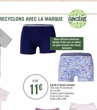 LE LOT  11€  Nous utilisons plusieurs teintes d'unis sur un même lot pour écouler des tissus dormants  Lot de 2 boxers homme 95% coton 5% elasthanne Du Sau XXL  Plusieurs coloris disponibles Existe en