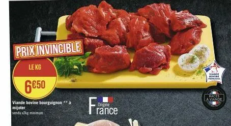 prix invincible  le kg  6€50  viande bovine bourguignon** a  mijoter venda x2kg minimum  origine  rance  viande sovine franca  races la viande 