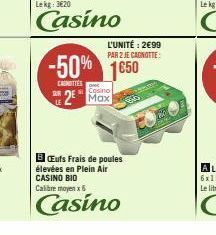 L'UNITÉ: 2€99  PAR 2 JE CAGNOTTE:  -50% 1650  CASHOTTES  Casino  2 Max 