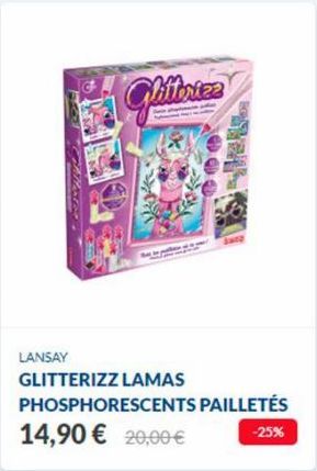 Chiftorizz  Jarz  LANSAY  GLITTERIZZ LAMAS PHOSPHORESCENTS PAILLETÉS  14,90 € 20,00 €  -25% 