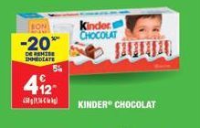 BON  -20  DE REMISE IMMEDIATE  5%  412  450g  Kinders CHOCOLAT  KINDER® CHOCOLAT 