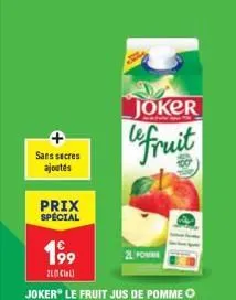 sans sucres ajoutés  prix special  199  zloci  joker  le fruit  21 pon 