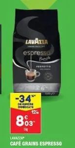 lavazza espresso  -34*  de remise immediate  perfetto  12%  803  1kg  lavazza  café grains espresso 