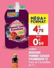 megan  big  pomme cassi framboise  méga+ format  fruma boisson pomme cassis framboise o pack de 4 bouteilles de 2 l  475  il sol  059 