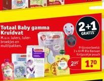 Totaal Baby gamma Kruidvat M.u.v. luiers, luler-broekjes en  multipakken.  ONY  2+1  GRATIS  Prijsvoorbeeld: 3x6+ Bio Banan Kaijprakje pouch  2⁹5 170 