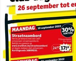 MAANDAG 19 september 2022  Straatnaambord Verras je iemand met een zelf-ontworpen straatnaambord. Bekijk ons gamma op www.kruidvat.be/straatnaambord en begin meteen met ontwerpen. Kortingscode 3880RD3