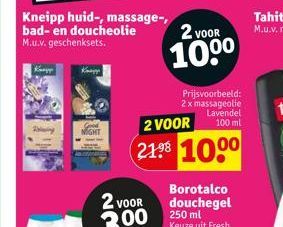 Kneipp huid-, massage-,  bad- en doucheolie M.u.v. geschenksets.  Knapp  NIGHT  2 VOOR  100⁰  2 VOOR  (21.⁹8 1000  Prijsvoorbeeld: 2 x massageolie Lavendel 100 ml 