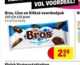 bros, lion en kitkat voordeelpak 240 t/m 420 gram €7.12/€12.46/kg  bros  butting  thed  2⁹⁹ 