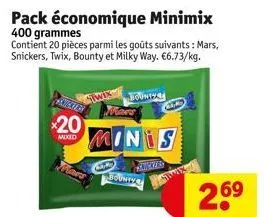 tervey  *20  mixed  pack économique minimix  400 grammes  contient 20 pièces parmi les goûts suivants : mars, snickers, twix, bounty et milky way. €6.73/kg.  iwi  bounty  minis  unty  box  2.69 