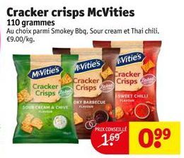 McVities Cracker Crisps  SOUR CREAM & CHIVE  M:Vitie's  Cracker Crisps  OKY BARBECUE  Vitie's  Cracker  Crisps  SWEET CHILLI  TLAUSUR  PRIX CONSEILLE  0⁹⁹ 