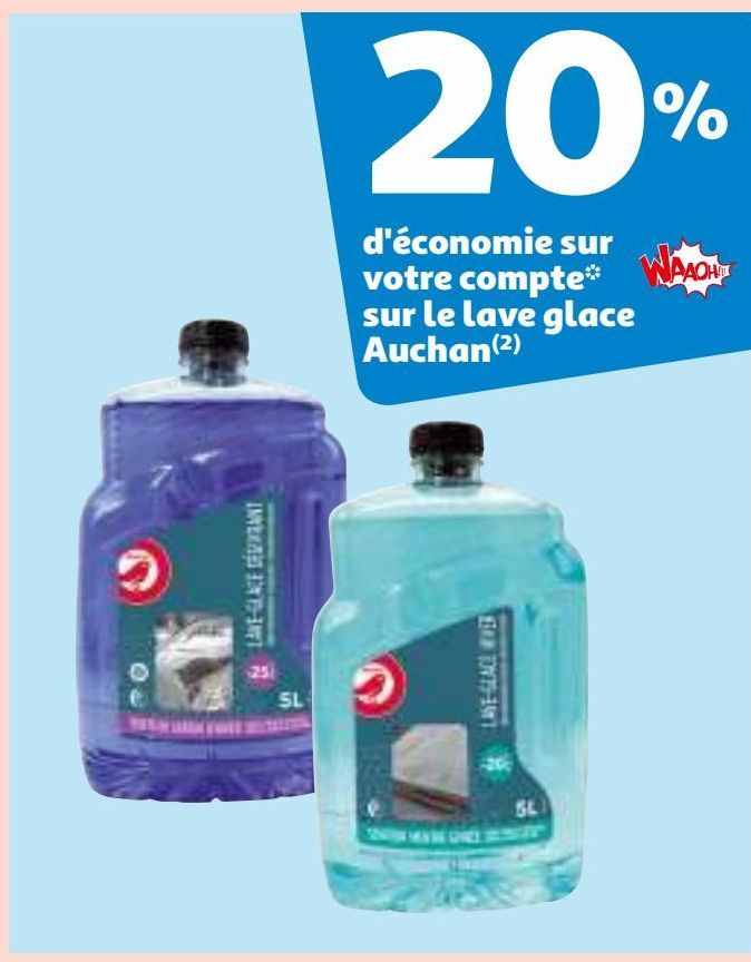 20% d'économie sur votre compte WAAOH!!! sur le lave glace Auchan