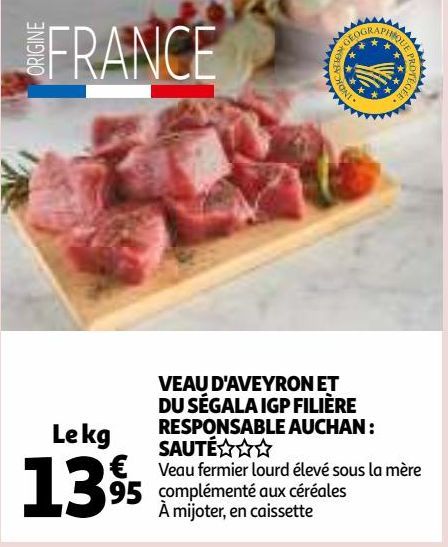 VEAU D'AVEYRON ET DU SÉGALA IGP FILIÈRE RESPONSABLE AUCHAN : SAUTÉ