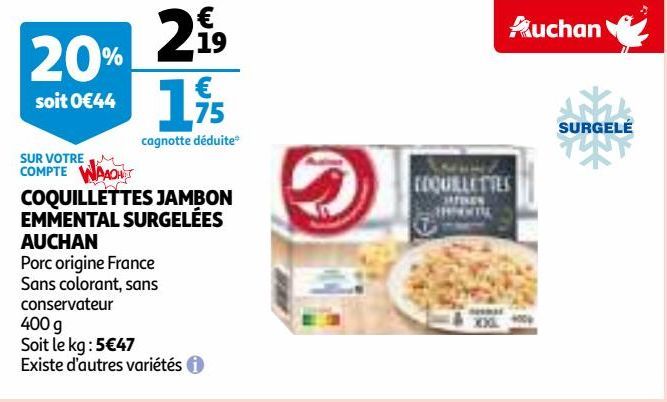 COQUILLETTES JAMBON EMMENTAL SURGELÉES AUCHAN