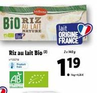 AB  PERSON  Milbene  AU LAIT  NATURE  Riz au lait Bio (2)  3578  lait  ORIGINE  FRANCE  2x 140g  7.19 