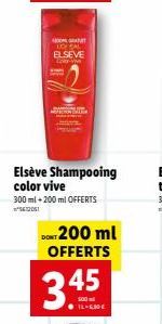 AMAT LOCAL ELSEVE  Gold-Ve  Elseve Shampooing color vive  300 ml+200 ml OFFERTS SEDOS  DONT 200 ml OFFERTS  3.45  FL-630€ 