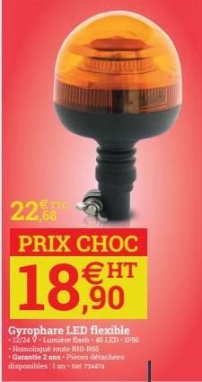 €TIL  22,  PRIX CHOC  18,90  Gyrophare LED flexible  - 12/24 V Lumière flash 45 LED IP56 Homologué route RID-R65  + Garantie 2 ans - Pièces détachées disponibles: I an-Ret 724474 