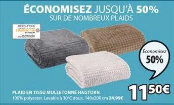 oerd-1  économisez jusqu'à 50%  sur de nombreux plaids  plaid en tissu molletonne hagtorn 100% polyester. lavable à 30°c doux. 140x200 cm 24,99  economisez 50% 