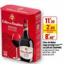 Cellier des Bauphins  PRESTIGE  www  Celliterate Blogpotho  O GilberBea  HOM tom  100  KIER  11.20 -2.80  E INCASS  8.40"  Côtes du Rhône rouge prestige A.O.C*** CELLIER DES DAUPHINS Le bag in box de 