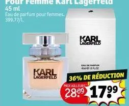 karl  lagerfeld  karl  lagerfeld  derfu  gnuplo  36% de réduction  179⁹  prix ailleurs 