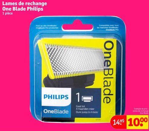 Lames de rechange One Blade Philips 1 pièce  Past op alle O Oneliade Orade Pro producten  PHILIPS 1 1- OneBlade  Compatible avec tous les manches OneBlade/  OneBlade Pre  Gaat tot 4 maanden mee Dure j