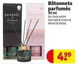 seasalt linen  clined  bâtonnets parfumés 90ml  au choix entre sea salt & linen et velvet & violet.  4.99 