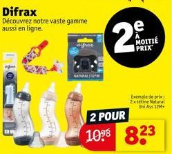 Difrax  Découvrez notre vaste gamme aussi en ligne.  A  NATURAL 12  2 POUR 10⁹8  (1)  e  MOITIÉ PRIX  Exemple de prix: 2xtétine Natural Uni Ass 12M+  823 