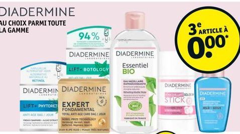 DIADERMINE  AU CHOIX PARMI TOUTE LA GAMME  STERE Fone ALTERNATIVE MATURELLEU RETINOL  DIADERMIN DIADERMINE  LAVORATO  CARGRAYSIK  LIFT+ PHYTORET EXPERT  FONDAMENTAL  ANTI-ACE DAG/JOUR  TOTAL ANTI-AGE 