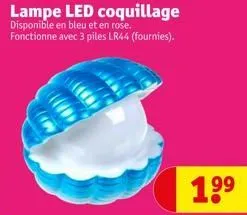 lampe led coquillage  disponible en bleu et en rose. fonctionne avec 3 piles lr44 (fournies).  1⁹⁹ 