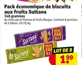 Pack économique de biscuits  aux fruits Sultana  348 grammes  Au choix parmi Pomme et Fruits Rouges. Contient 8 portions de 3 pièces. €5.72/kg.  SULTANA  SULTANA  MEGA VOOR  PAK  8x3  MEGA 200  PAK 8x