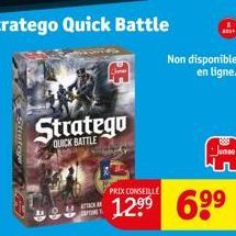 QUICK BATTLE  as  Non disponible en ligne.  Jumso  PRIX CONSEILLE  12⁹⁹ 699 