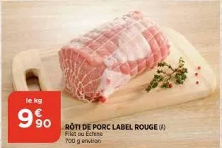 rôti de porc label 5