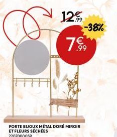 12€  PORTE BIJOUX MÉTAL DORÉ MIROIR ET FLEURS SÉCHÉES 2207000059  169⁹9  -38% 