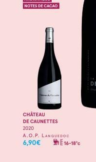 CHÂTEAU  DE CAUNETTES  2020  A.O.P. LANGUEDOC 6,90€  16-18°c 