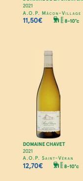 DOMAINE CHAVET 2021  A.O.P. SAINT-VERAN 12,70€  E8-10°C 