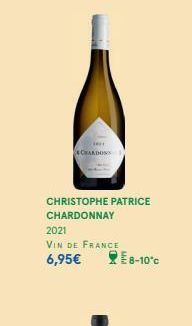 CHARDON  CHRISTOPHE PATRICE  CHARDONNAY  2021  VIN DE FRANCE  6,95€  E8-10°C 