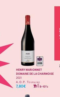 HENRY MARIONNET DOMAINE DE LA CHARMOISE  2021  A.O.P. TOURAINE  7,80€  E 8-10°C 